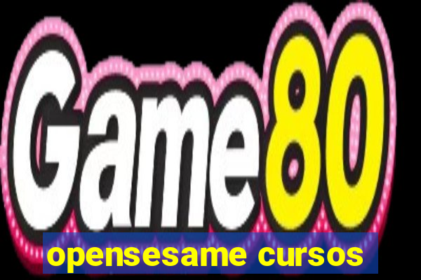 opensesame cursos